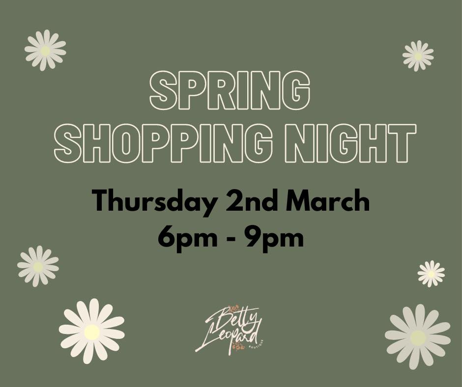 Spring Shopping Night at Betty Leopard Boutique
